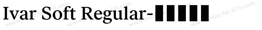 Ivar Soft Regular字体转换